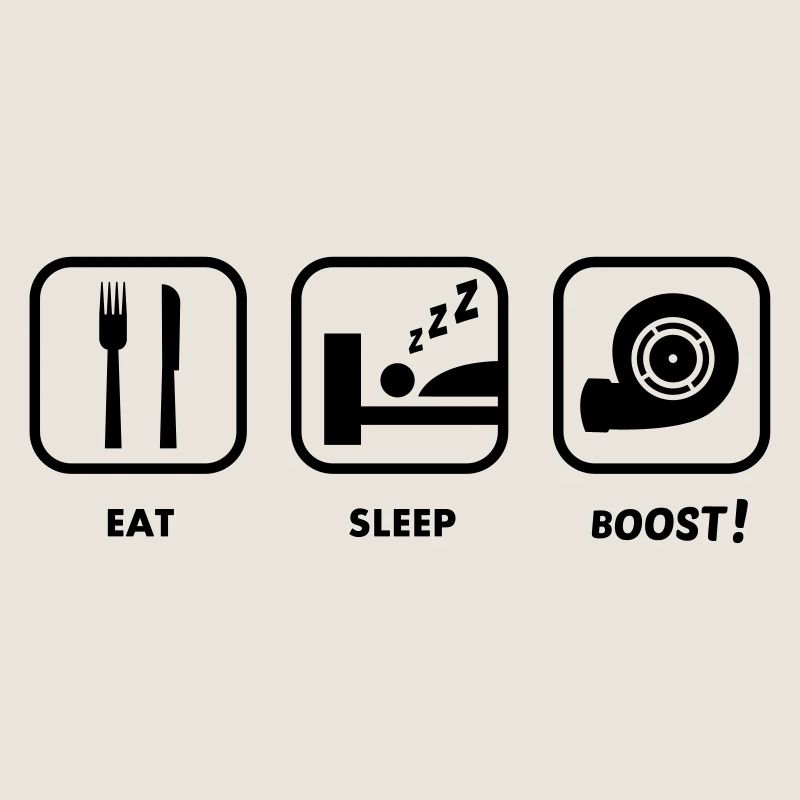 JDM Eat, Sleep, BOOST!