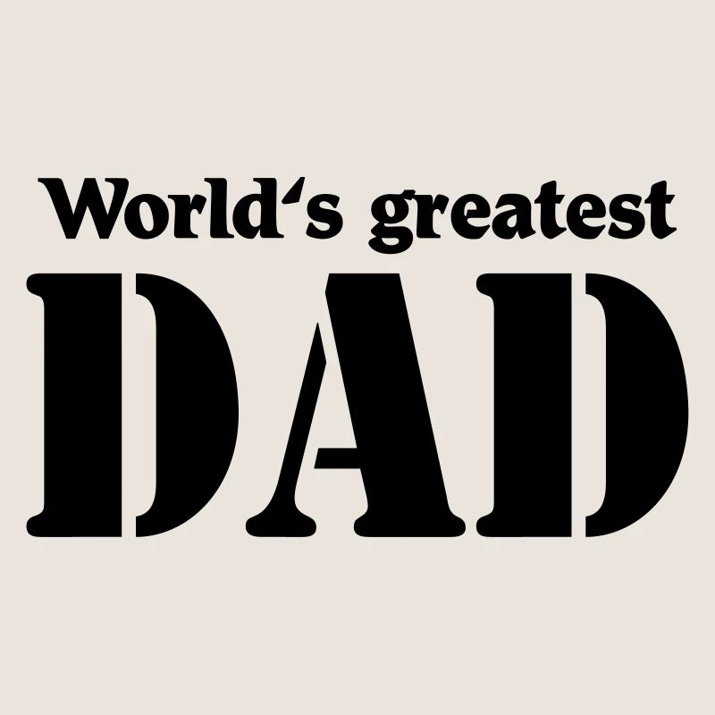 World's greatest Dad
