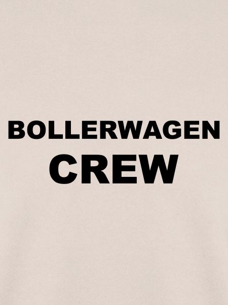 Bollerwagen Crew
