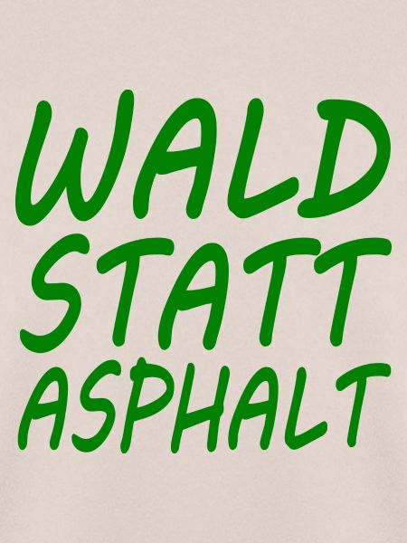 wald statt asphalt
