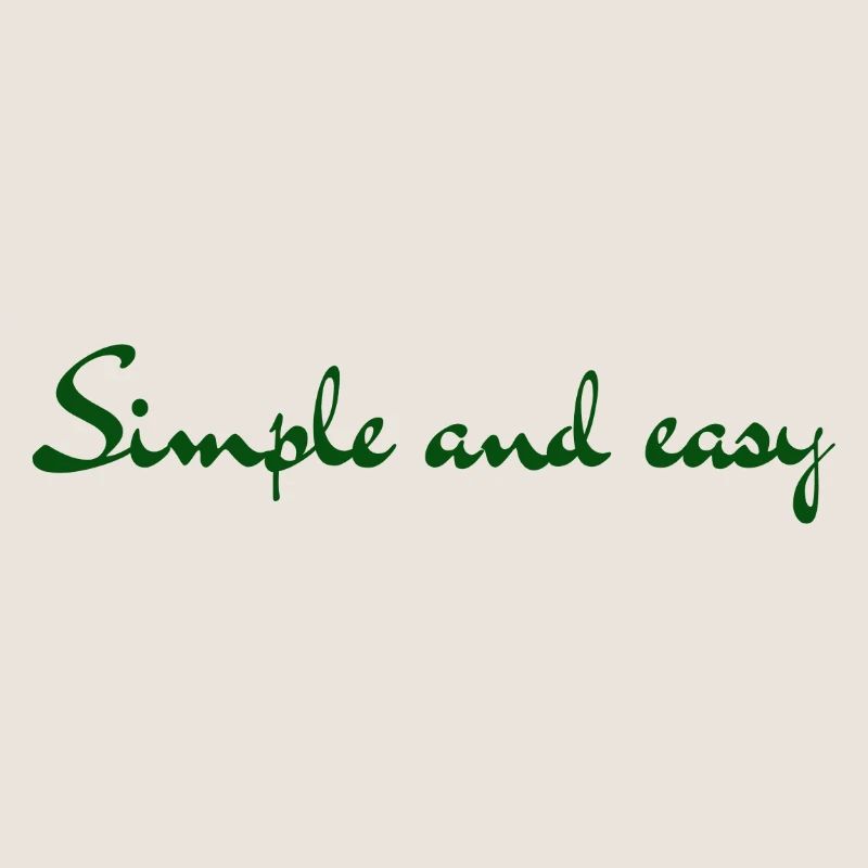 Simple and easy