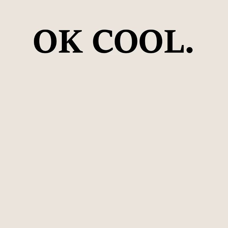 OK COOL.