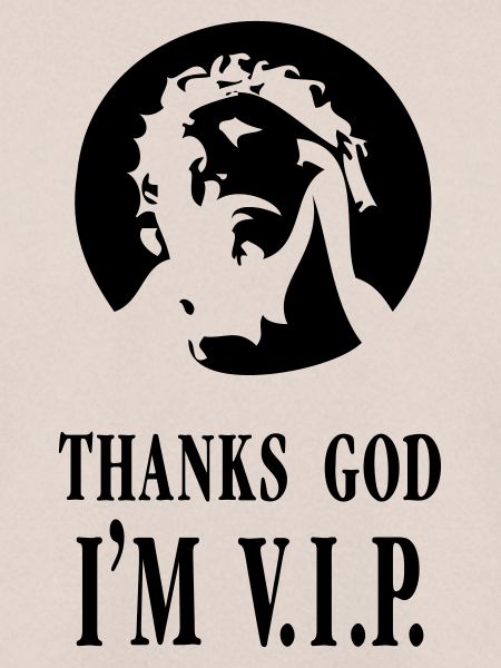 Thanks God i´m VIP