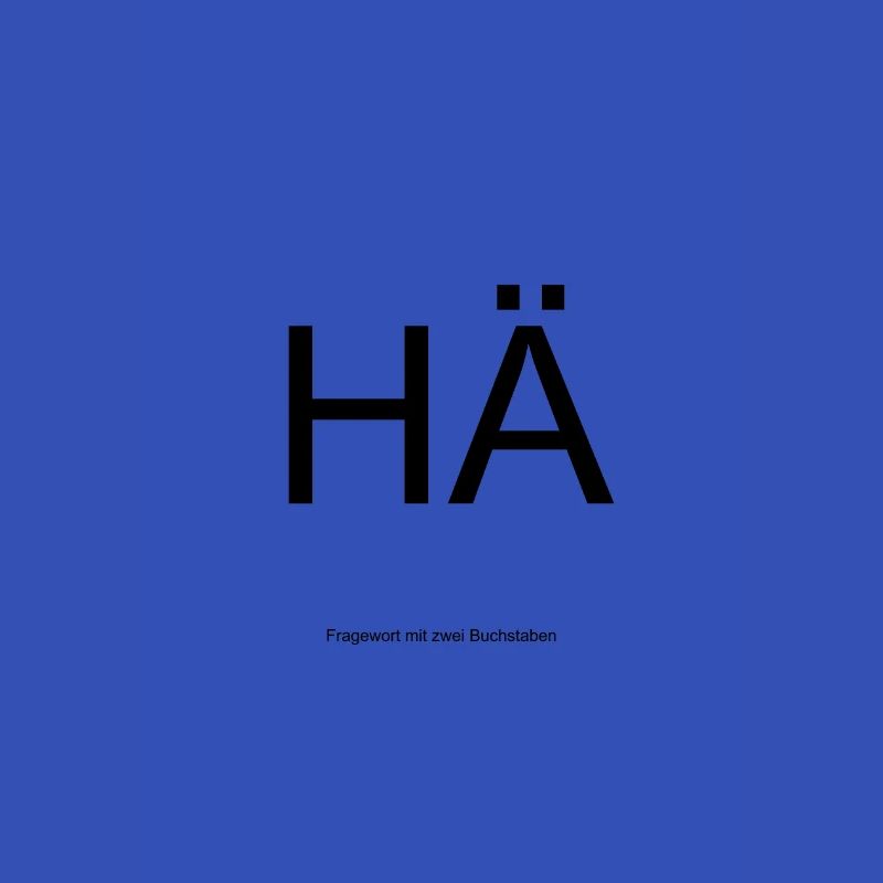 "HÄ" Poster