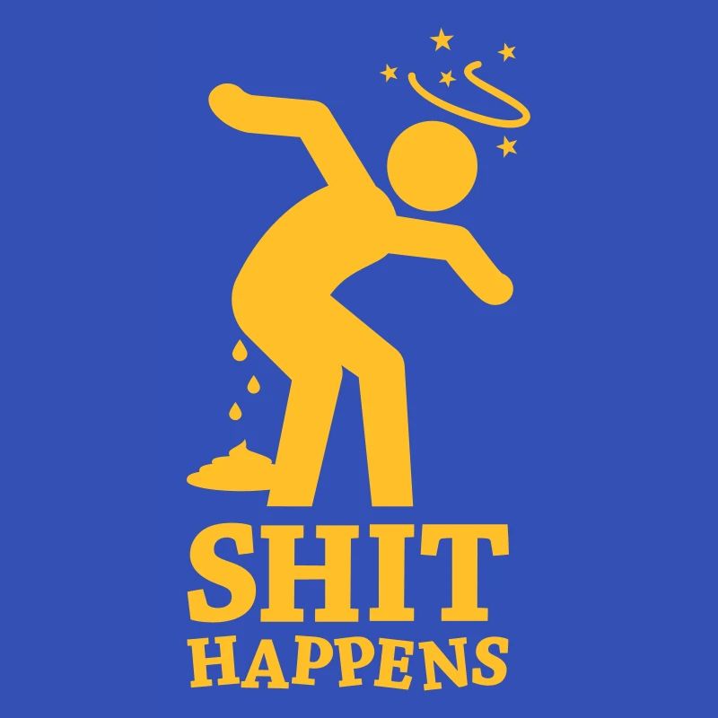 Shit Happens No.1