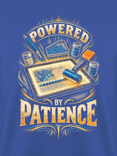 Diamond Painting Powered By Patience