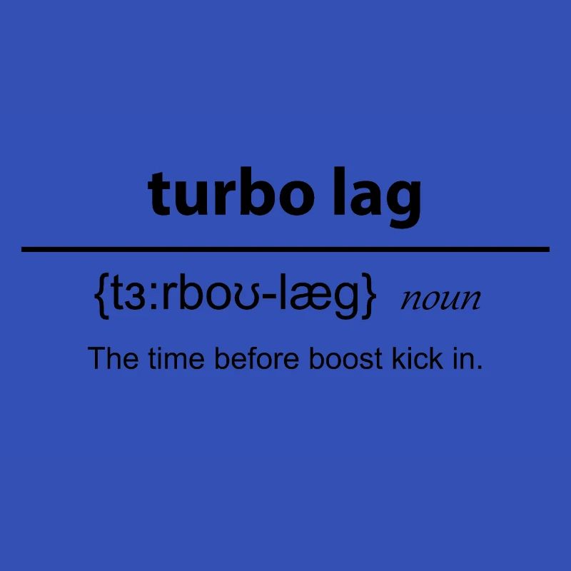 Turbo lag Definition