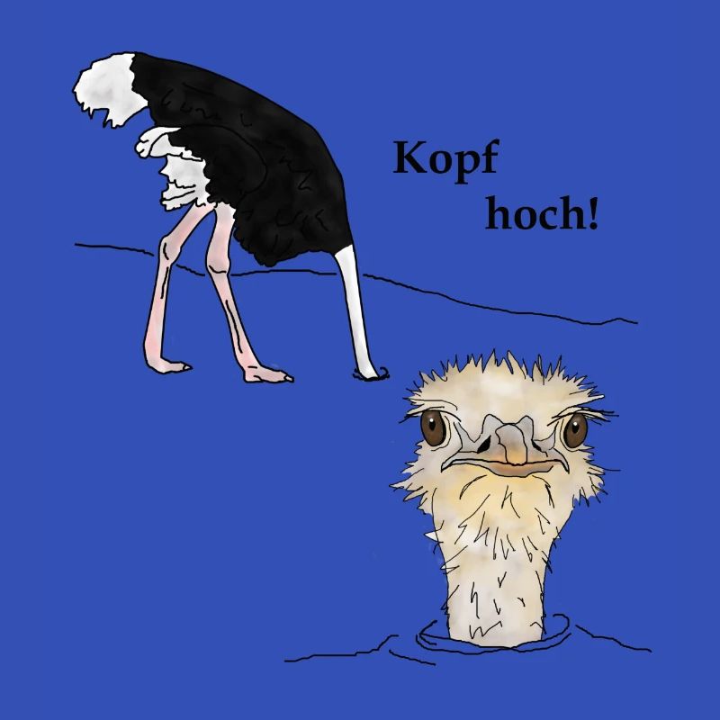Kopf hoch, Vogel Strauss