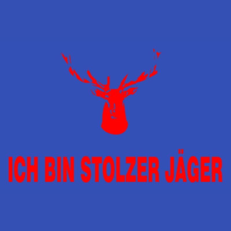 "Ich bin stolzer Jäger" mit Hirschkopf mit Geweih