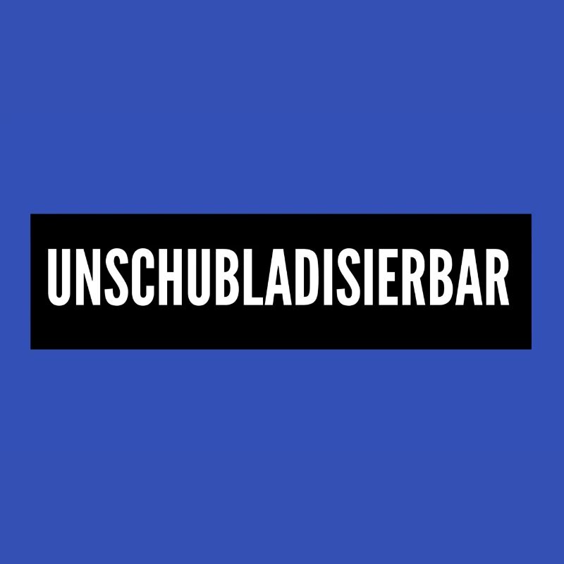 Unschubladisierbar
