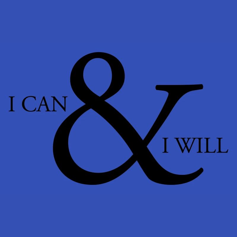 i can & i will