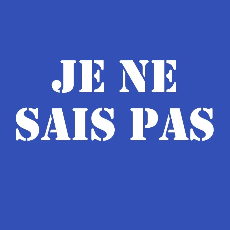 Je ne sais pas