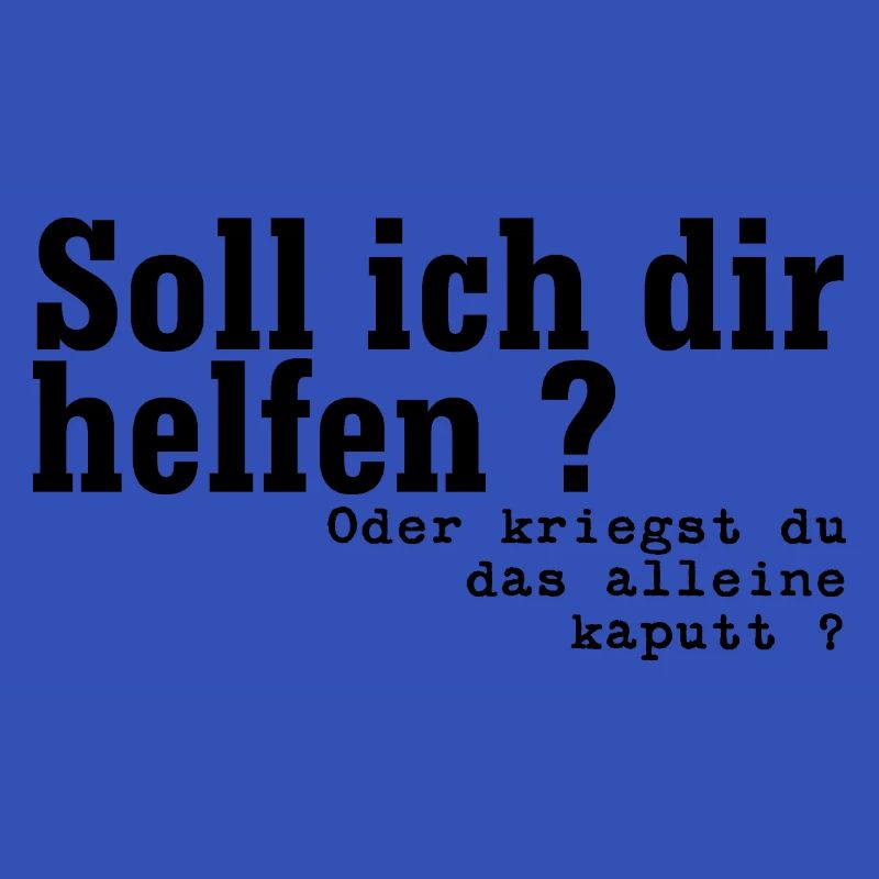 helfen oder kaputt schwarz