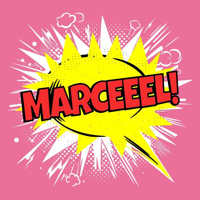 Marcel Name Funny Speech Bubble Marceeel!