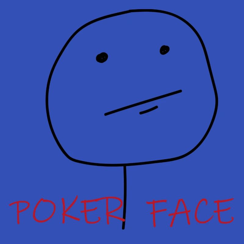POKER FACE