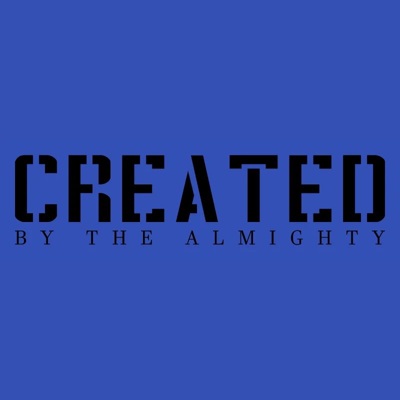 Created By The Almighty