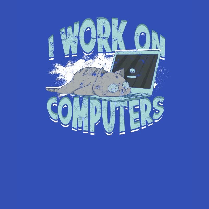 ICH ARBEITE AN COMPUTERN - Cat und Computer - Technik