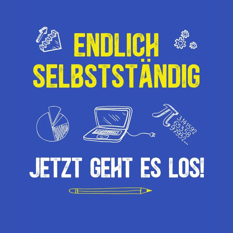 Endlich Selbstständig Selbstständigkeit Startup