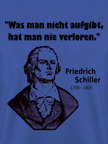 Zitat Schiller Aufgeben