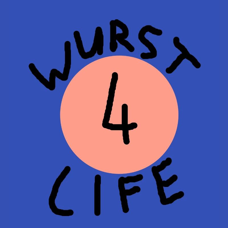 Wurst 4 life