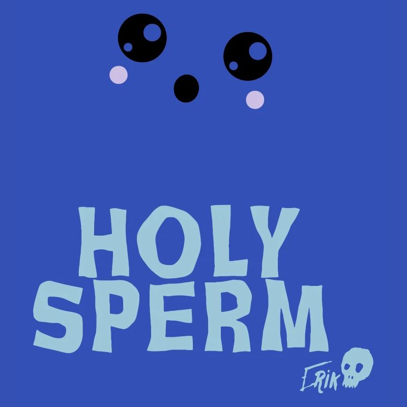 Holy Sperm