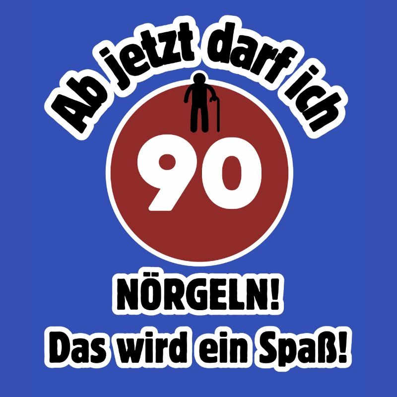 90e anniversaire À partir de maintenant, je peux harceler - m’amuser