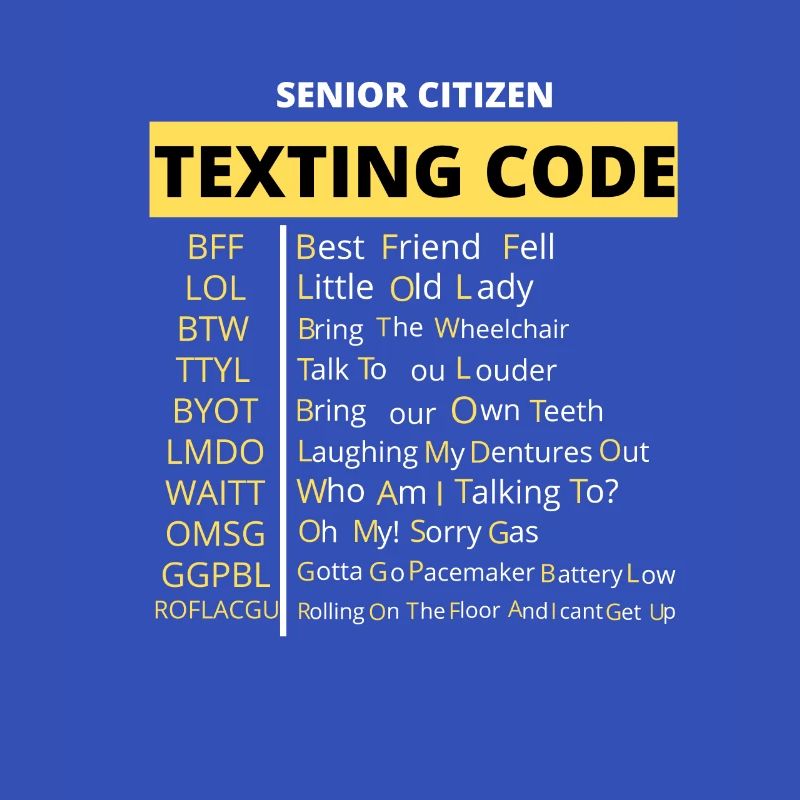 Funny Senior Citizen's Texting Code Design Grandpa