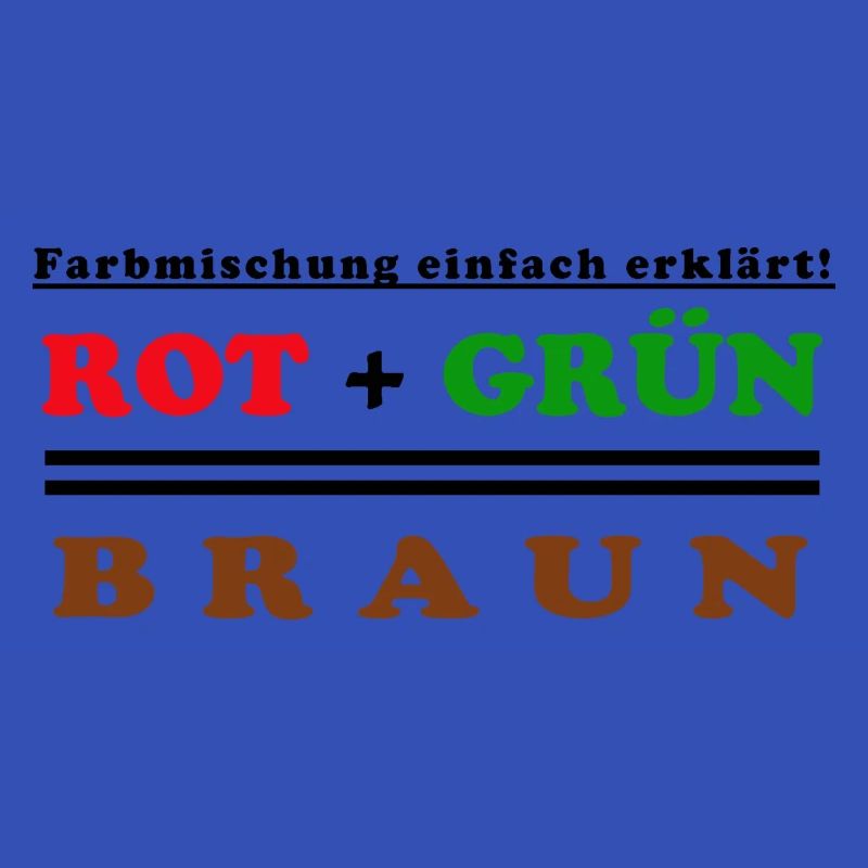 rot + grün = braun