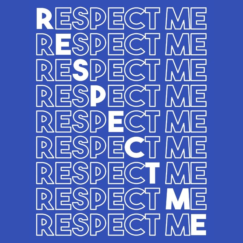 Respect Me