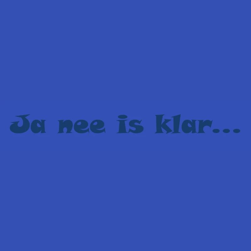 Ja nee is klar