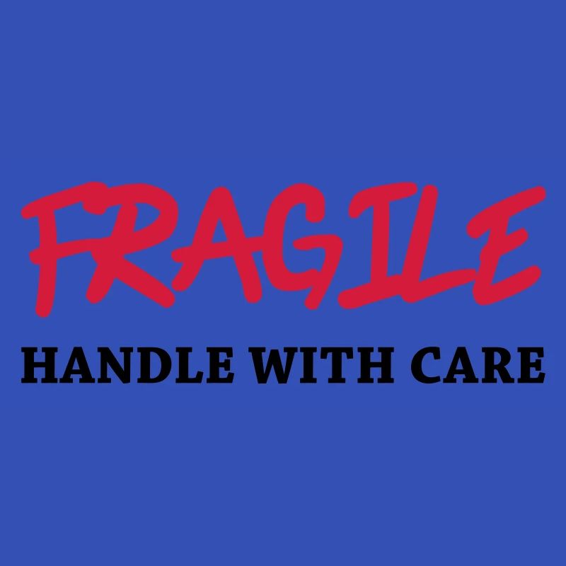 Fragile Handle with care