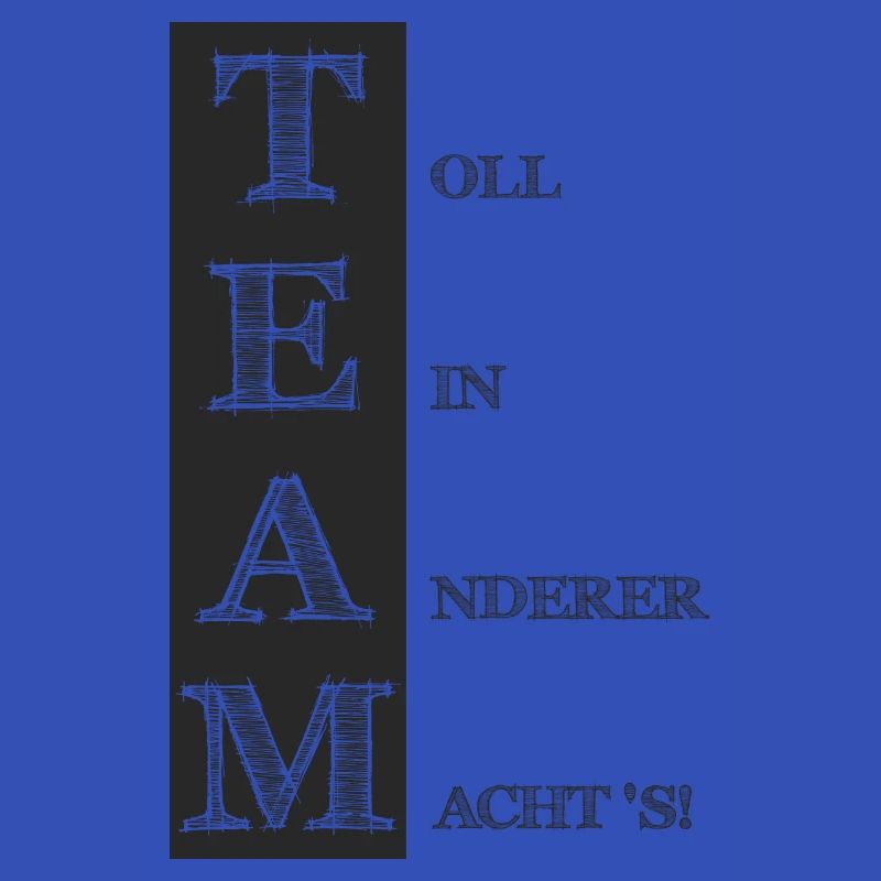 TEAM Toll ein anderer machts schwarz
