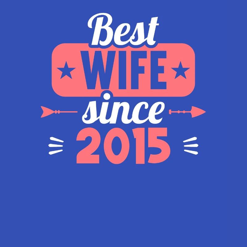 Beste Ehefrau Bester Ehemann seit 2015