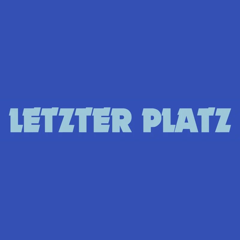 letzter Platz