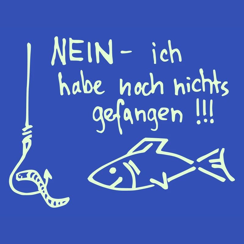 nein - ich habe ...