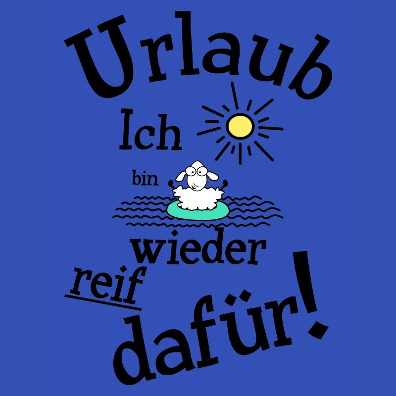 Urlaub Urlaubsreif