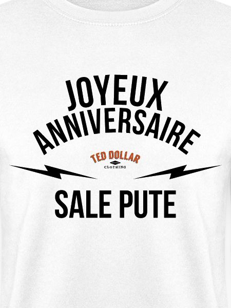 joyeux anniversaire sale pute