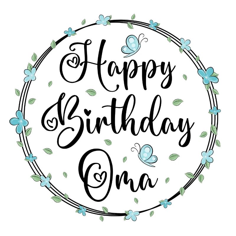 Happy Birthday Oma