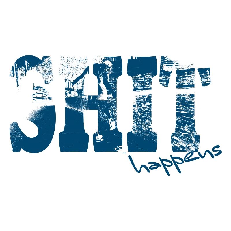 Shit Happens Distressed Print