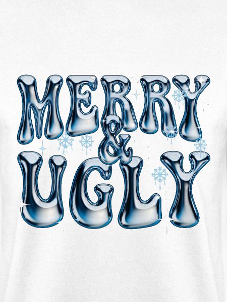 Merry and Ugly