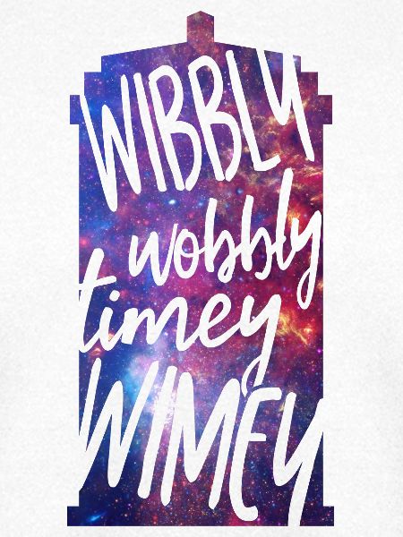 Wibbly Wobbly Timey WImey