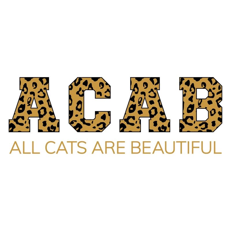 ACAB All Cats Are Beautiful