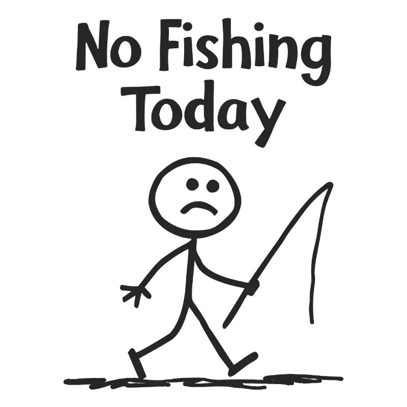 Frustration liée à la pêche – pas de pêche aujourd’hui