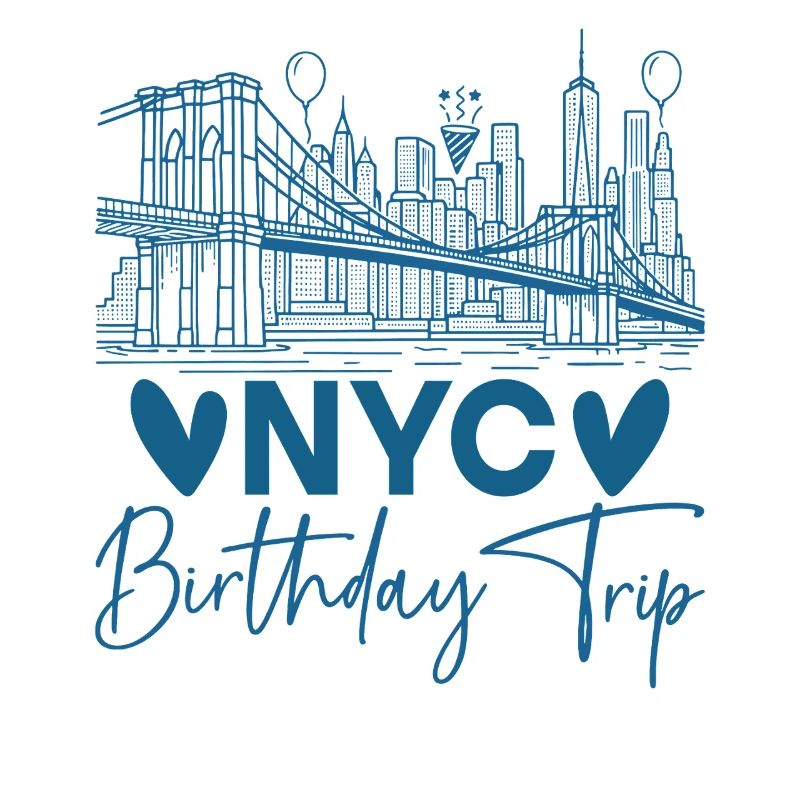 NYC Birthday Trip