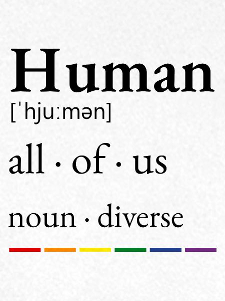 Human – Gay Pride LGBTQ+ LGBTQIA+ Diversity