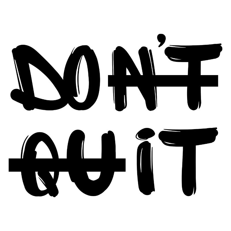 Don t Quit