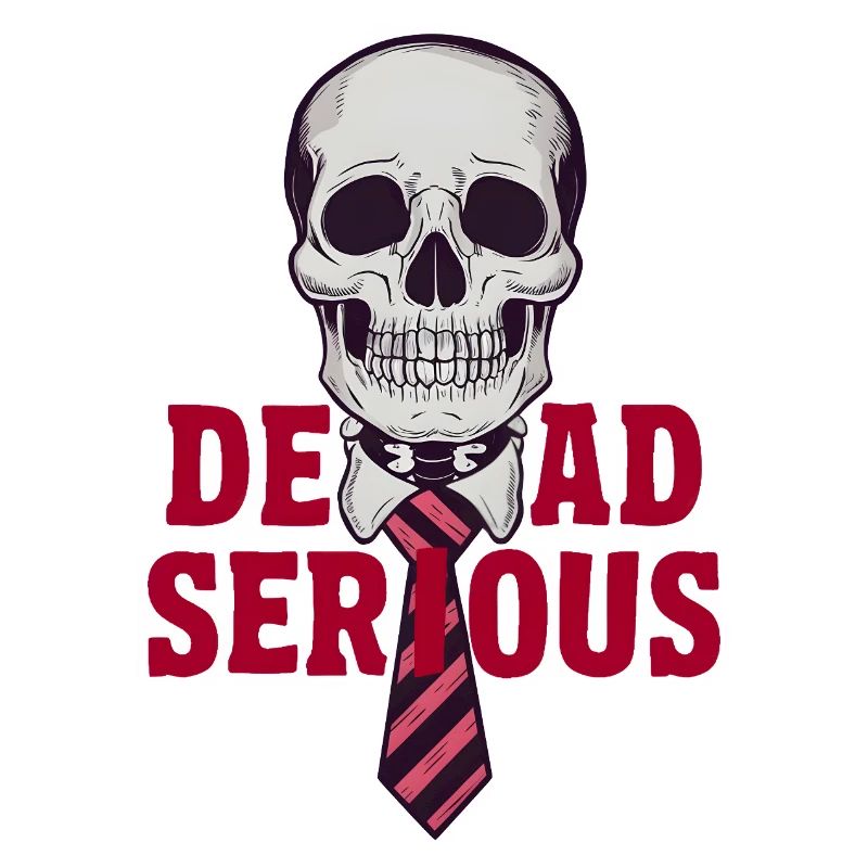 Dead Serious