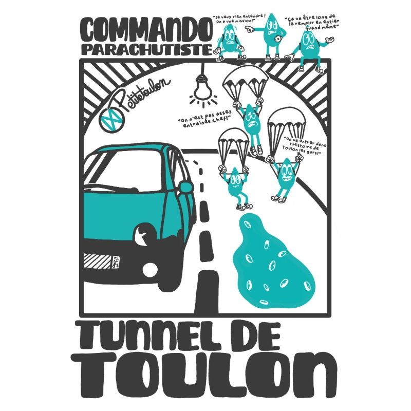 Goutte-Tunnel Toulon Commando