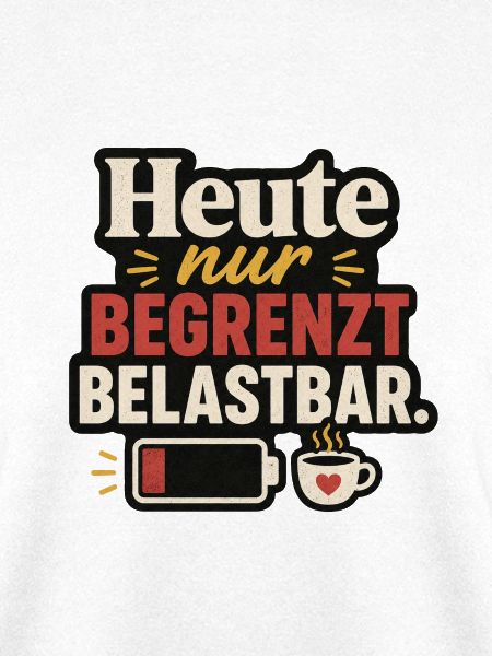 Heute nur begrenzt belastbar