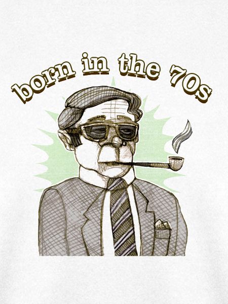 Born in the Seventies